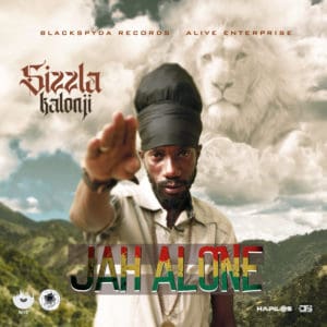 Sizzla - Jah Alone - Black Spyda Records / Alive Enterprise