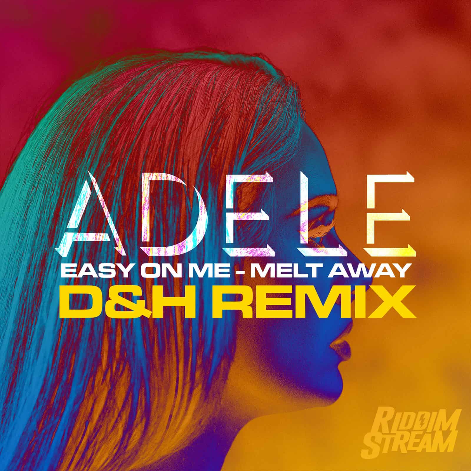 Adele - Easy On Me - Melt Way - D&H Remix