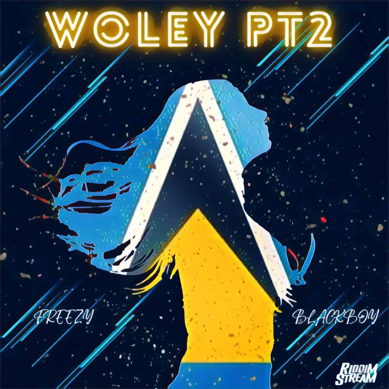 Freezy & Blackboy - Woley Pt2