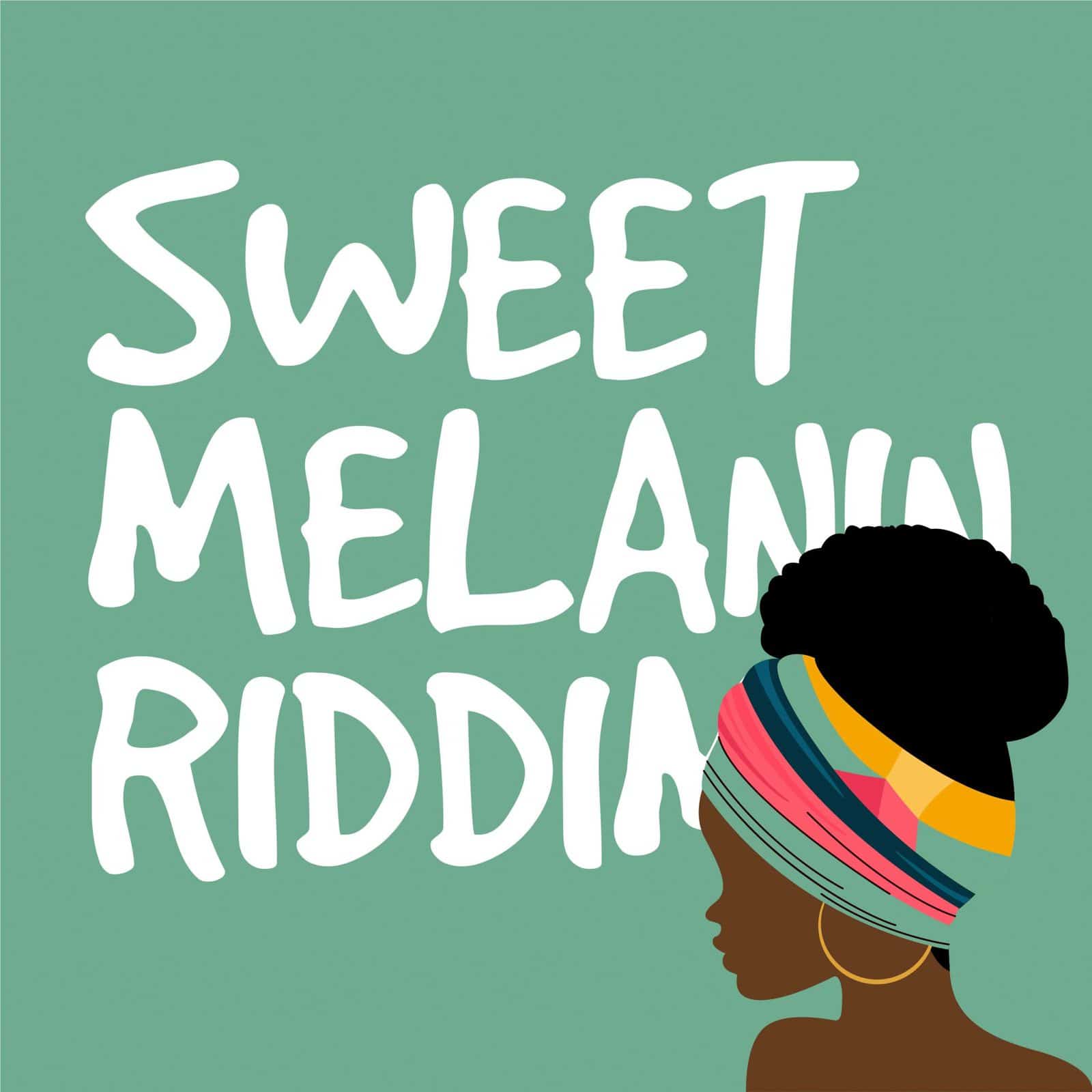 Sweet Melanin Riddim (Soca 2022)