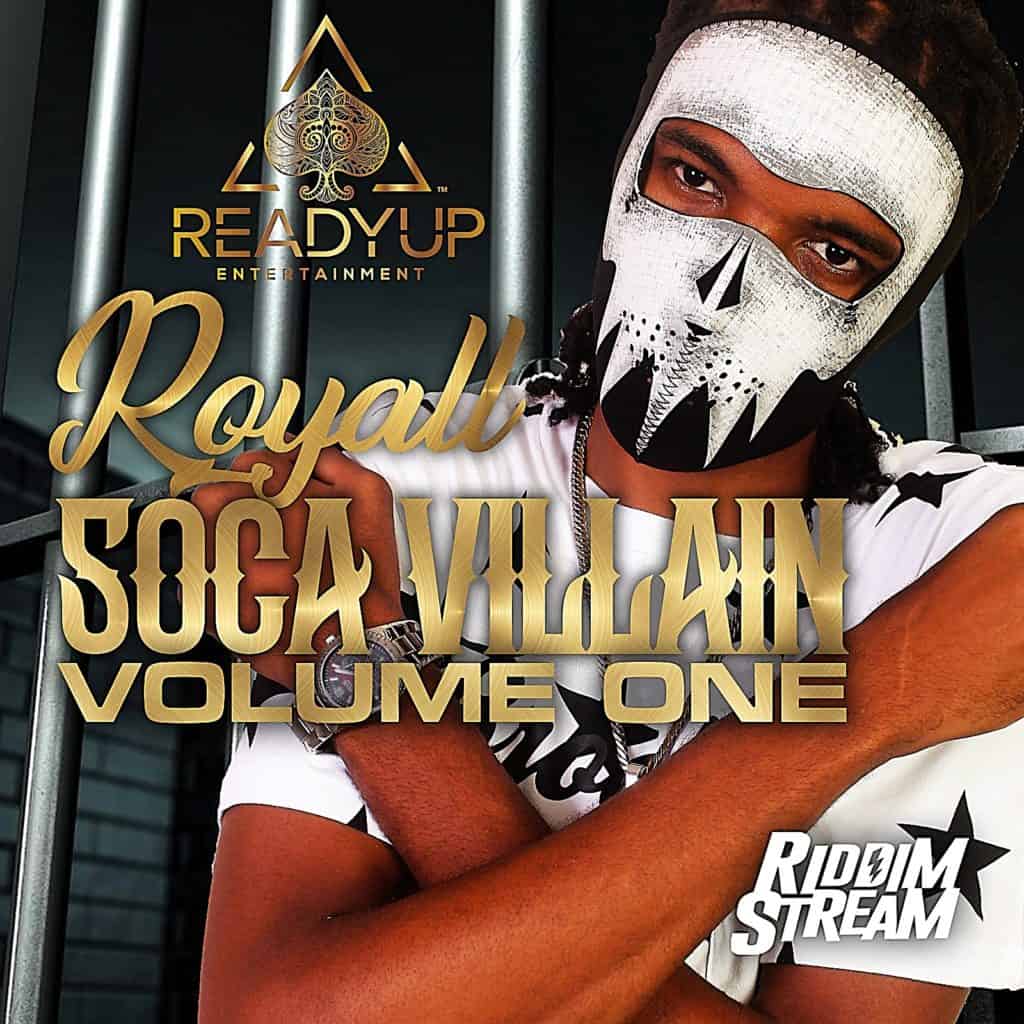 Soca Villain Volume 1 EP By Royall