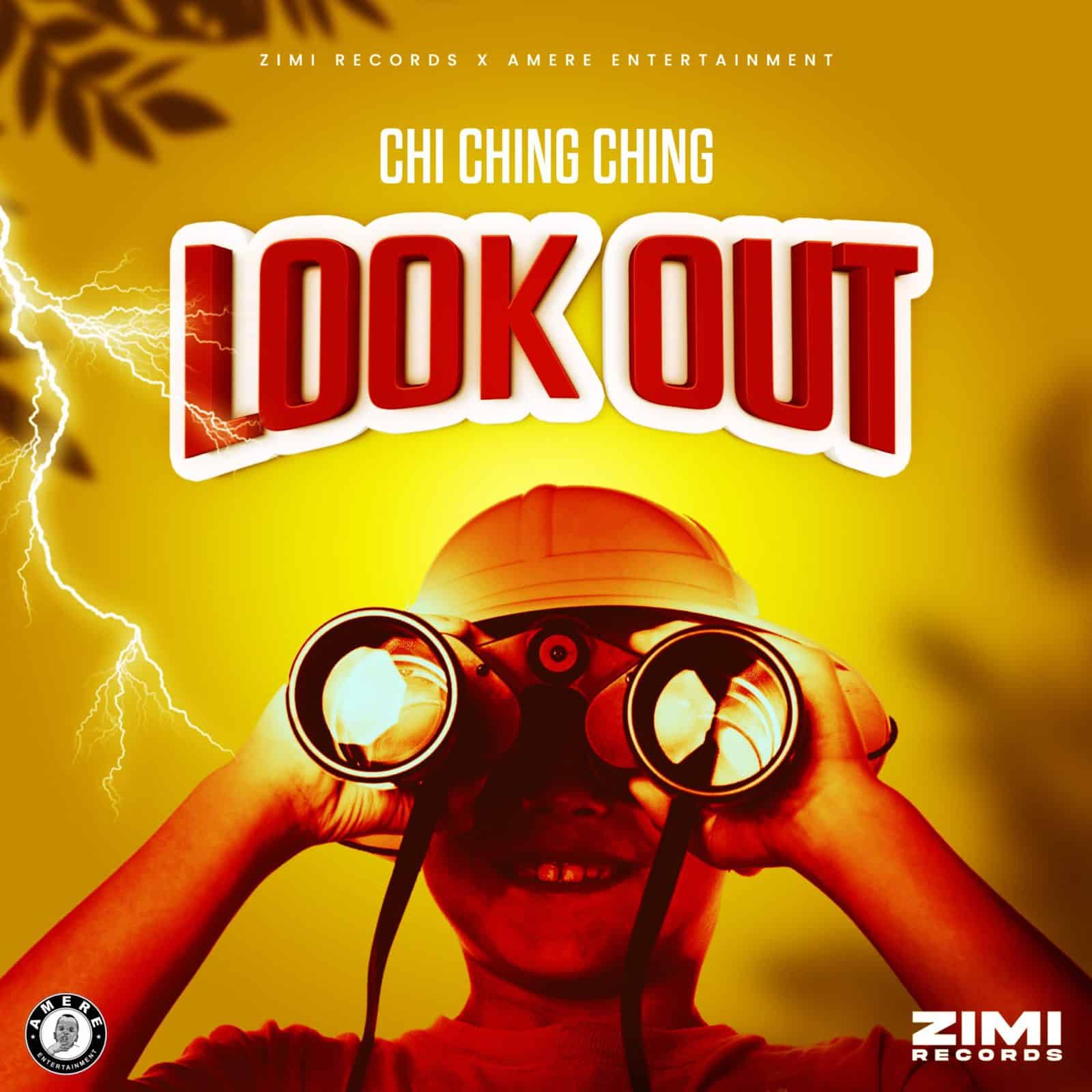 Chi Ching Ching & Zimi - Look Out