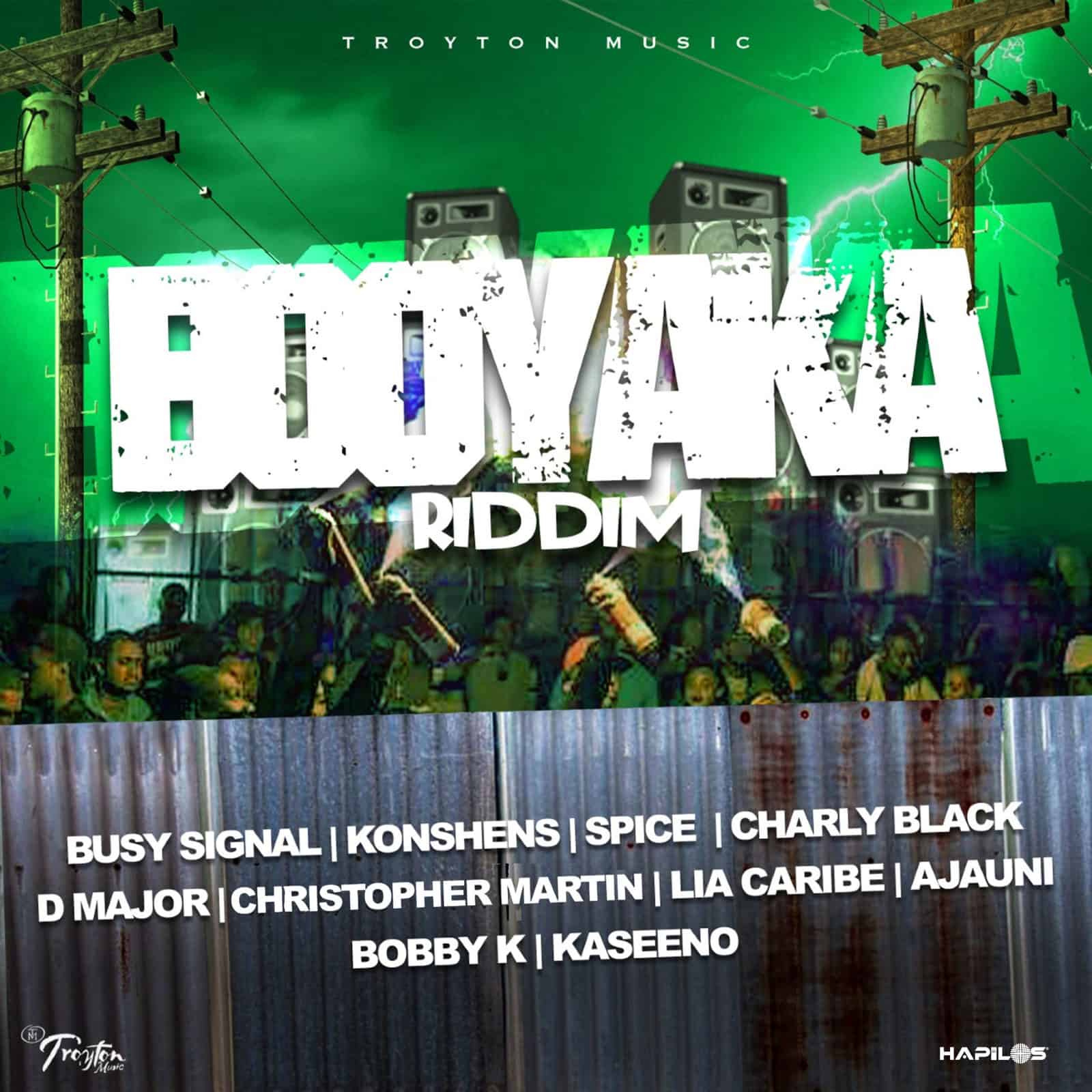 Booyaka Riddim - Troyton Music Booyaka Riddim - Troyton Music