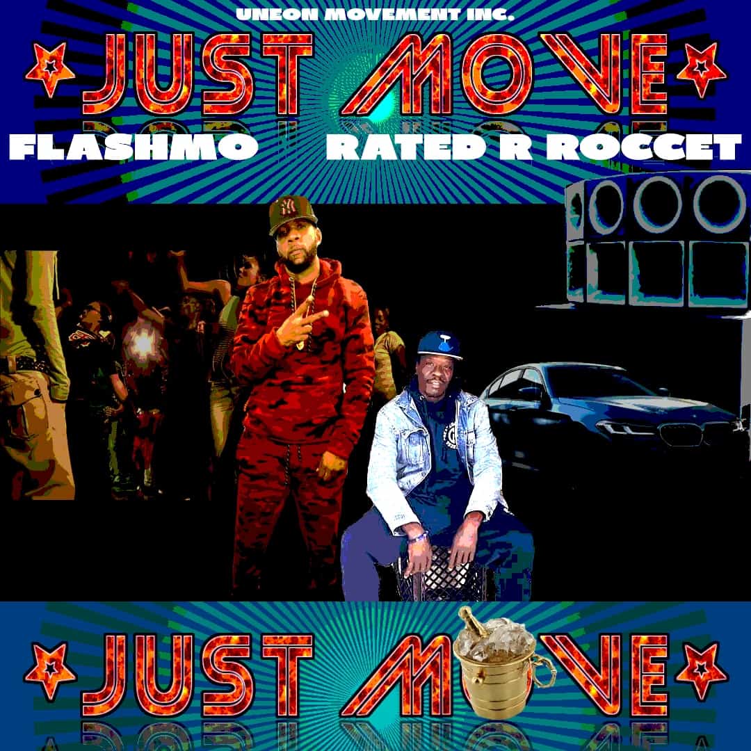 JUST MOVE - Flashmo feat. Rated R Roccett