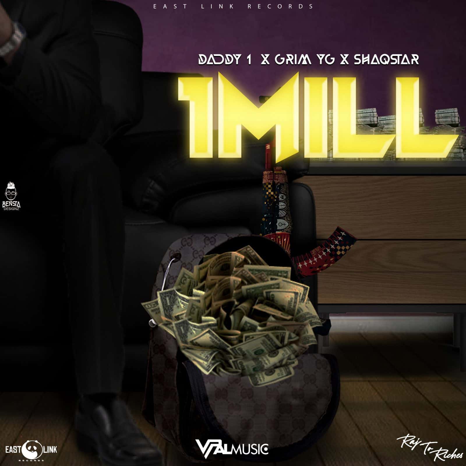 “1Mill” featuring Shaqstar, Daddy1, Grim YG