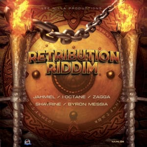 Retribution Riddim - Lee Milla Prouctions
