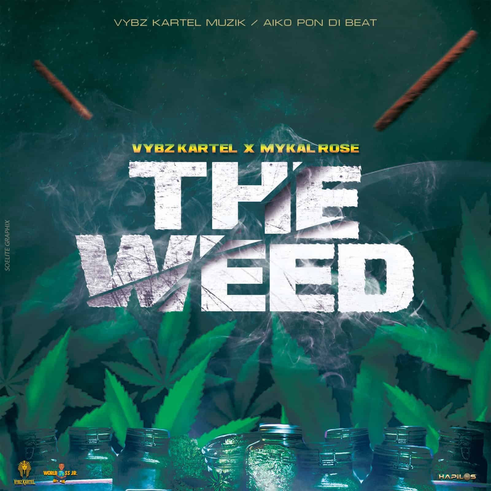 Vybz Kartel & Mykal Rose - The Weed