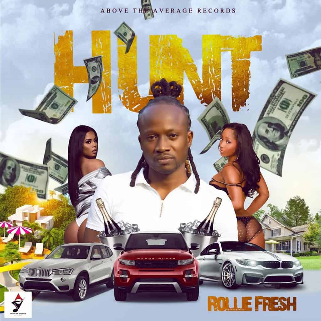 Rollie Fresh - Hunt - Above The Average Records