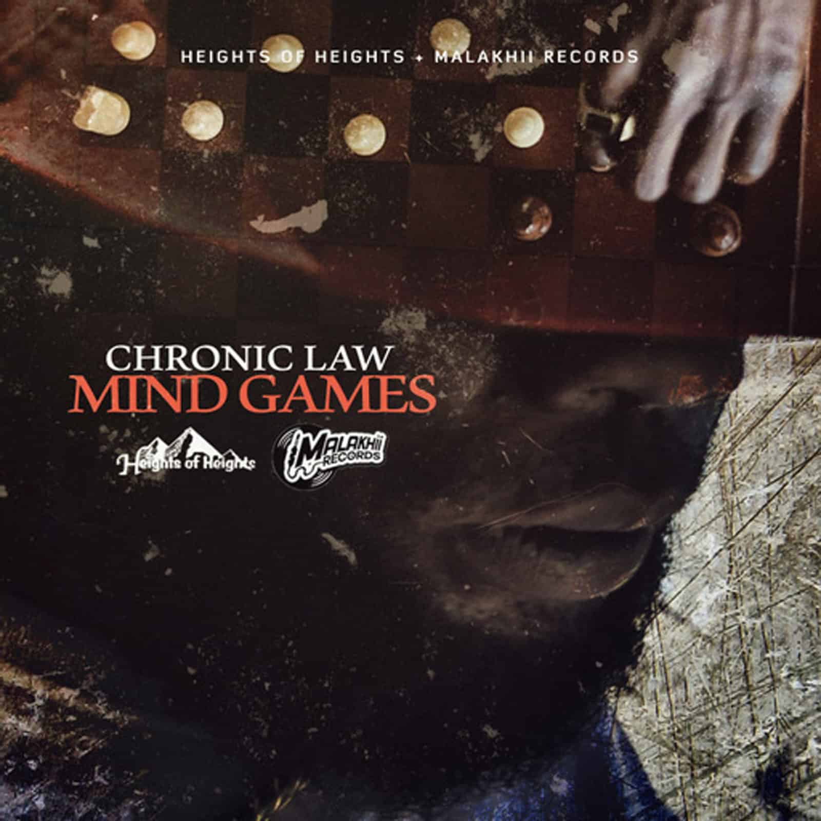 Chronic Law - Mind Games - Heights of Heights Records / Malakhii Records