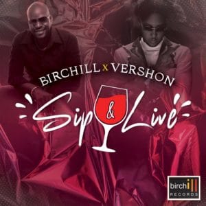 Birchill & Vershon - Sip & Live