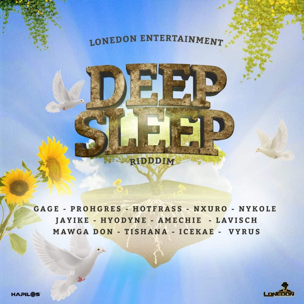 Deep Sleep Riddim - Lone Don Entertainment