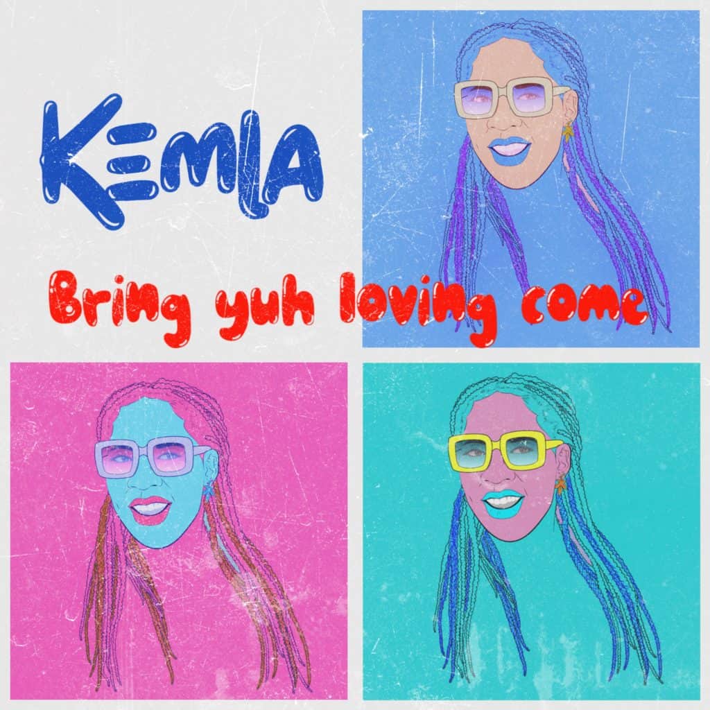 Bring Yuh Loving Come – Kemla
