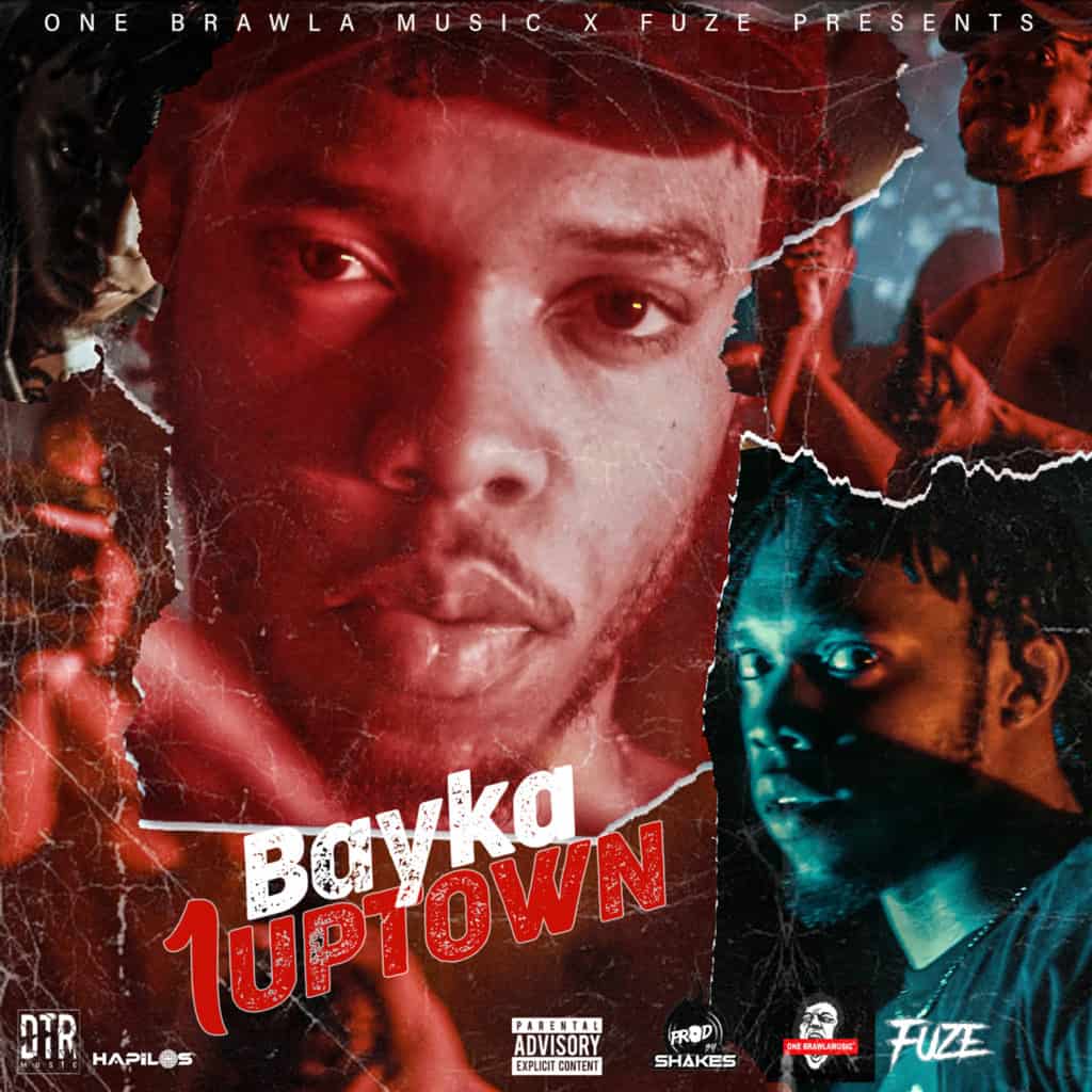 Bayka - 1Uptown - One Brawla Music