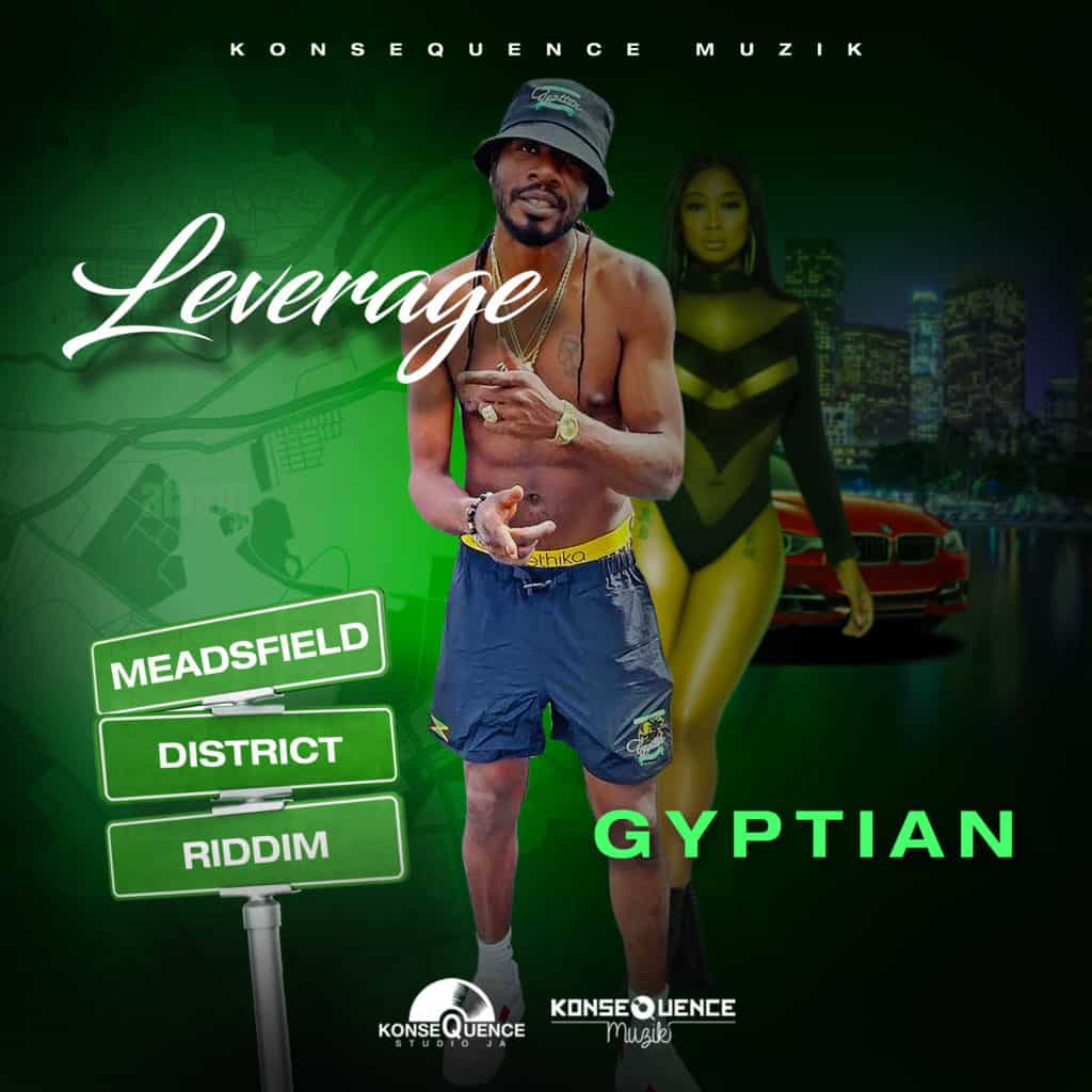Gyptian - Leverage - Konsequence Muzik