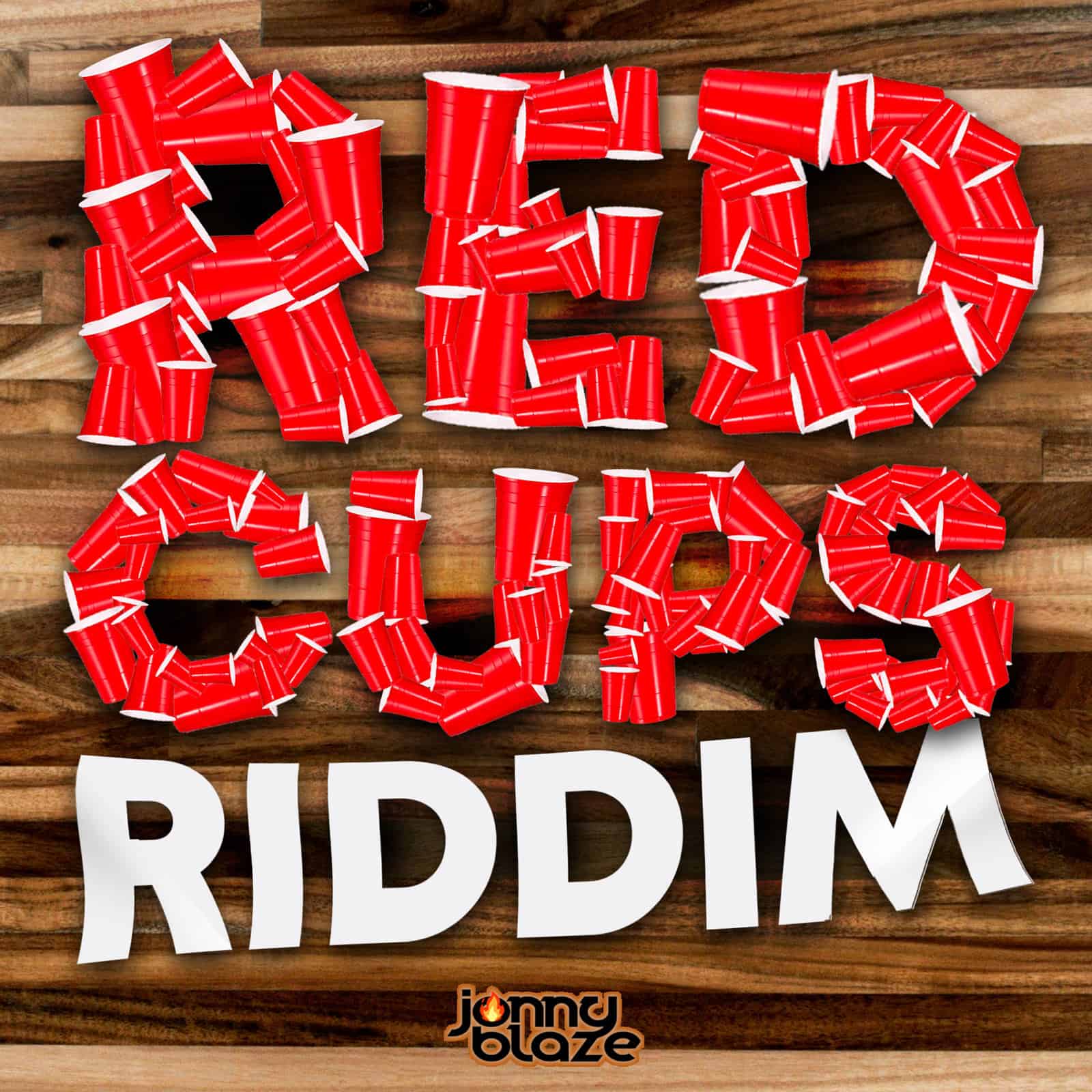 Jonny Blaze Presents Red Cups Riddim Jonny Blaze Presents Red Cups Riddim