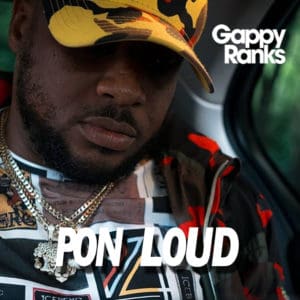 Gappy Ranks - Pon Loud