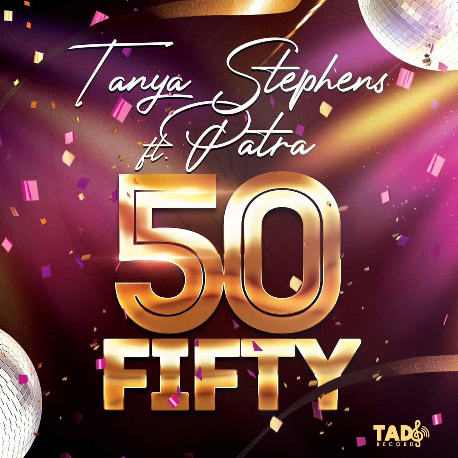 Tanya Stephens featuring Patra - FIFTY