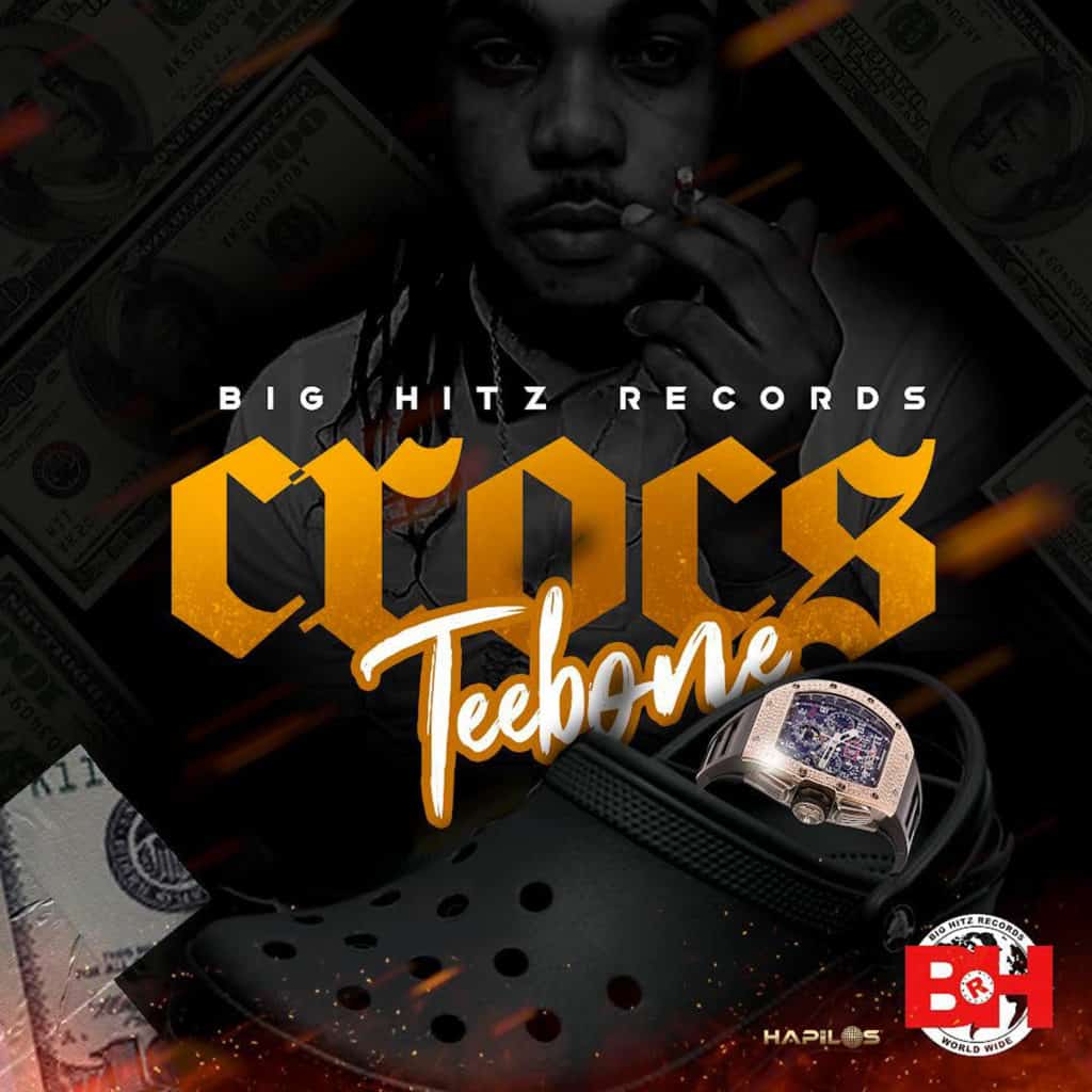 Teebone - Crocs - Big Hitz Records