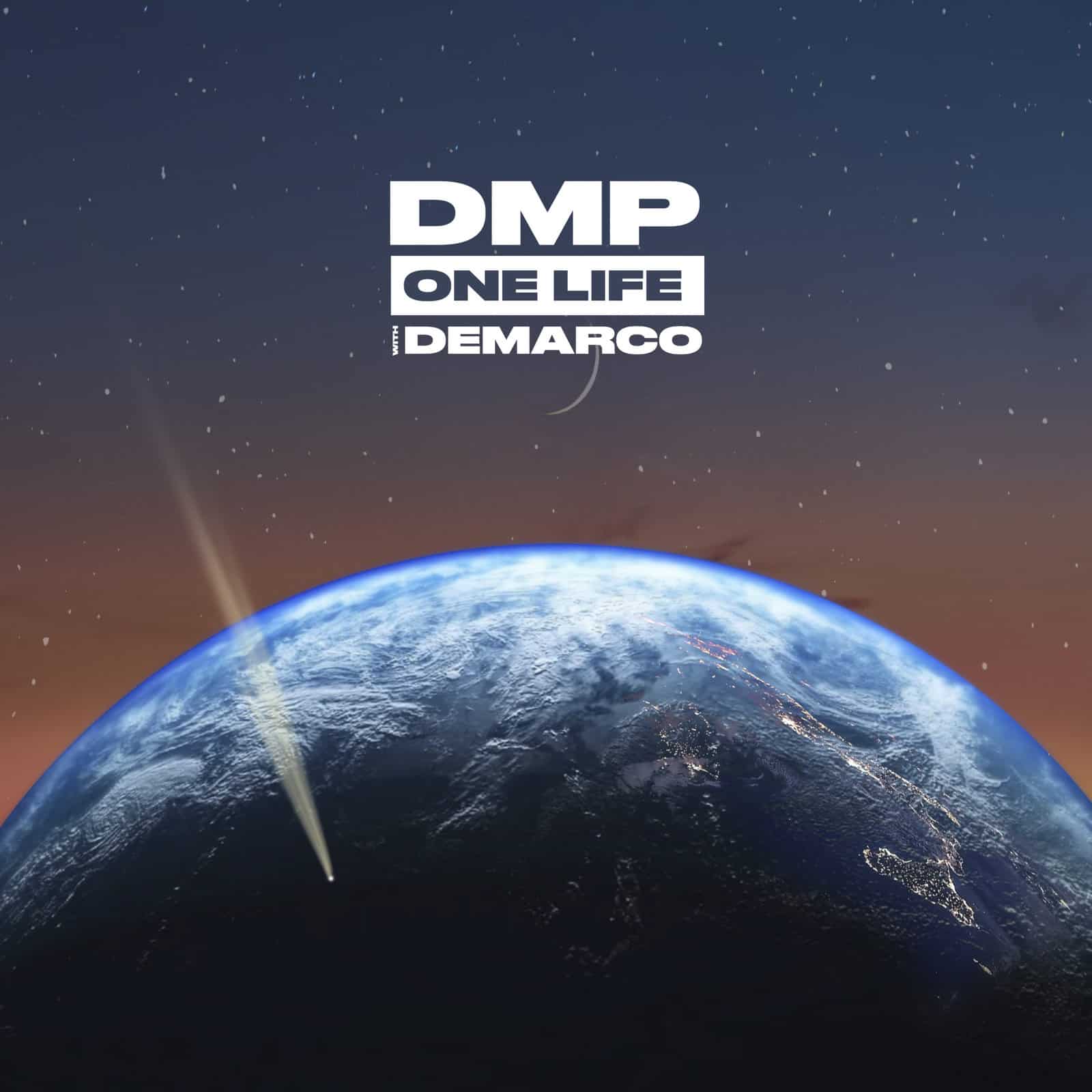 DMP - One Life feat. Demarco