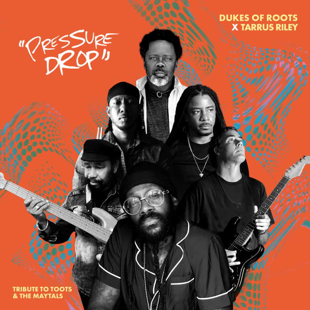 Dukes Of Roots X Tarrus Riley - Pressure Drop (single)