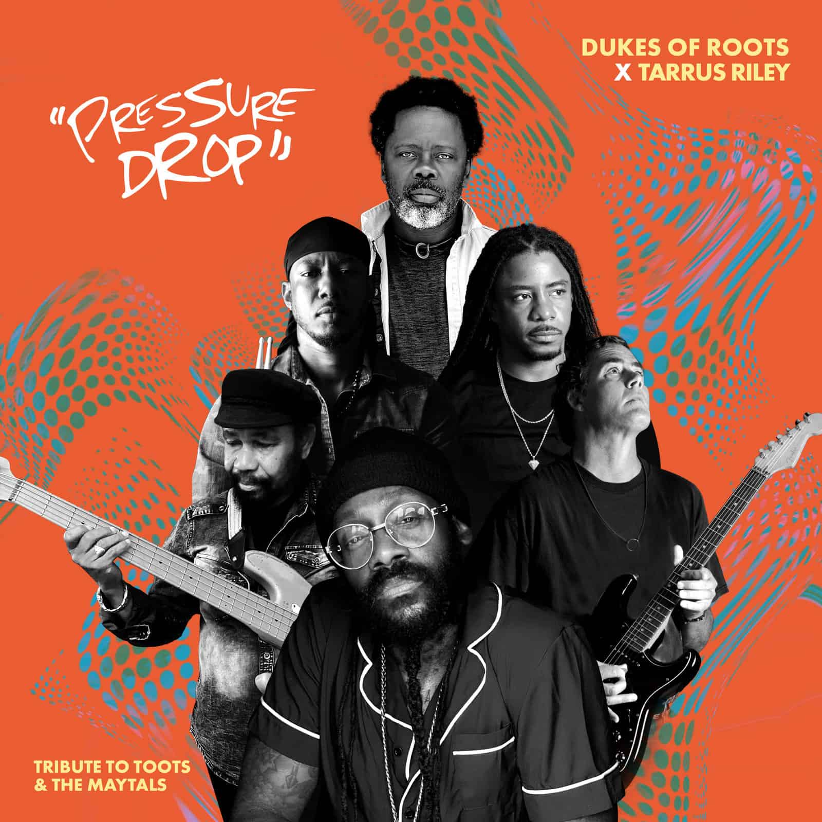Dukes Of Roots X Tarrus Riley - Pressure Drop