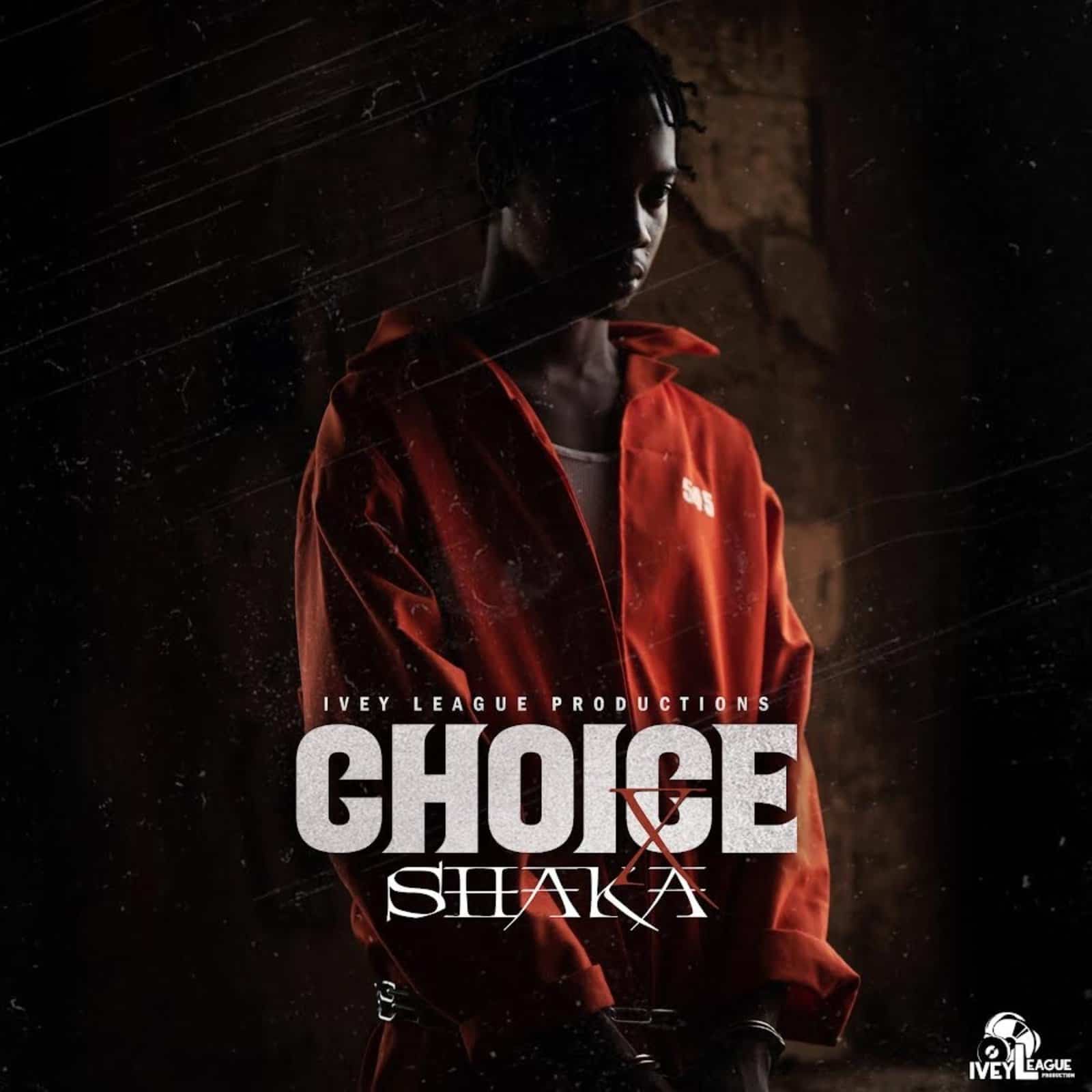 Shaka - Choice