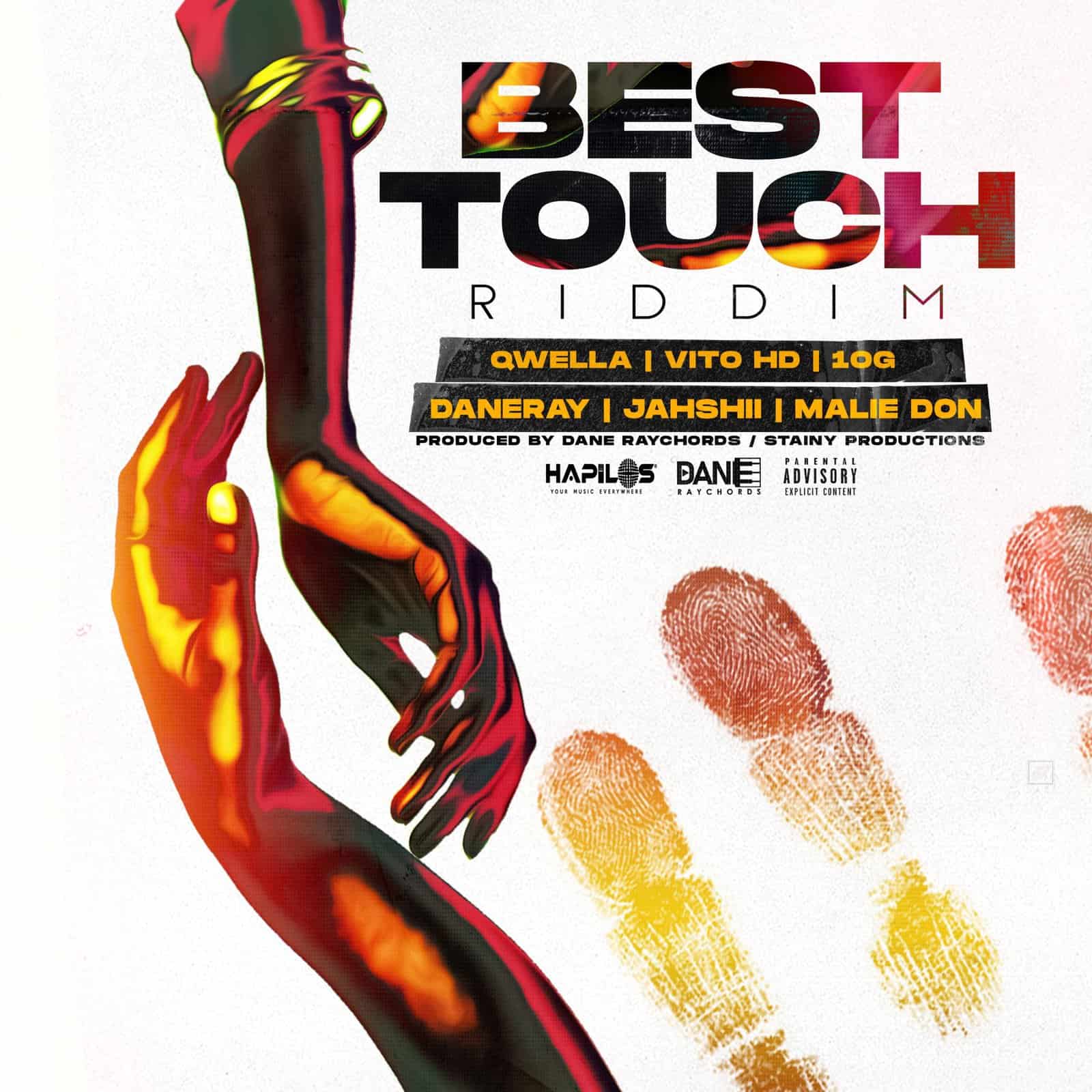 Best Touch Riddim - Dane Raychords / Stainy Productions
