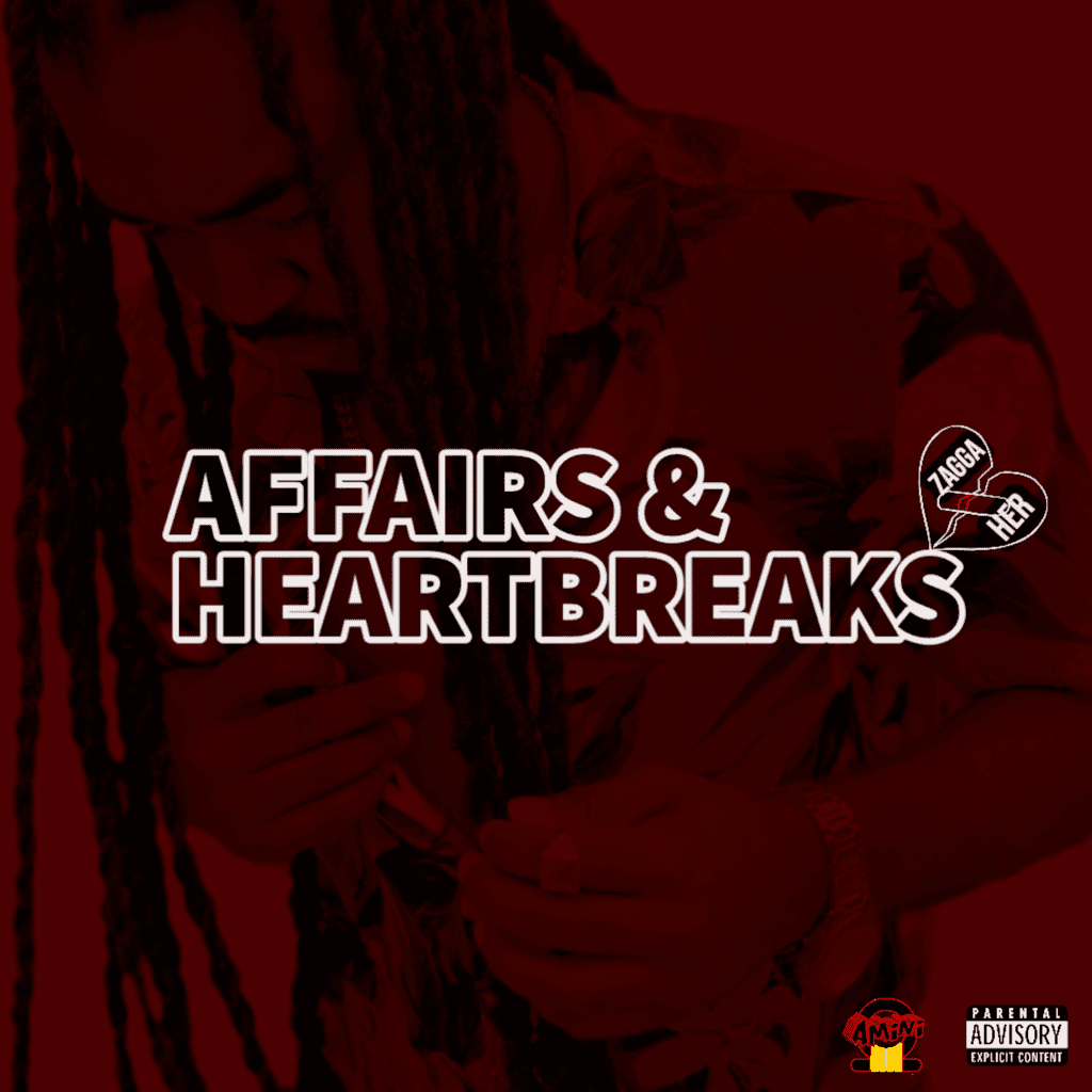 Zagga - Affairs & Heartbreaks EP