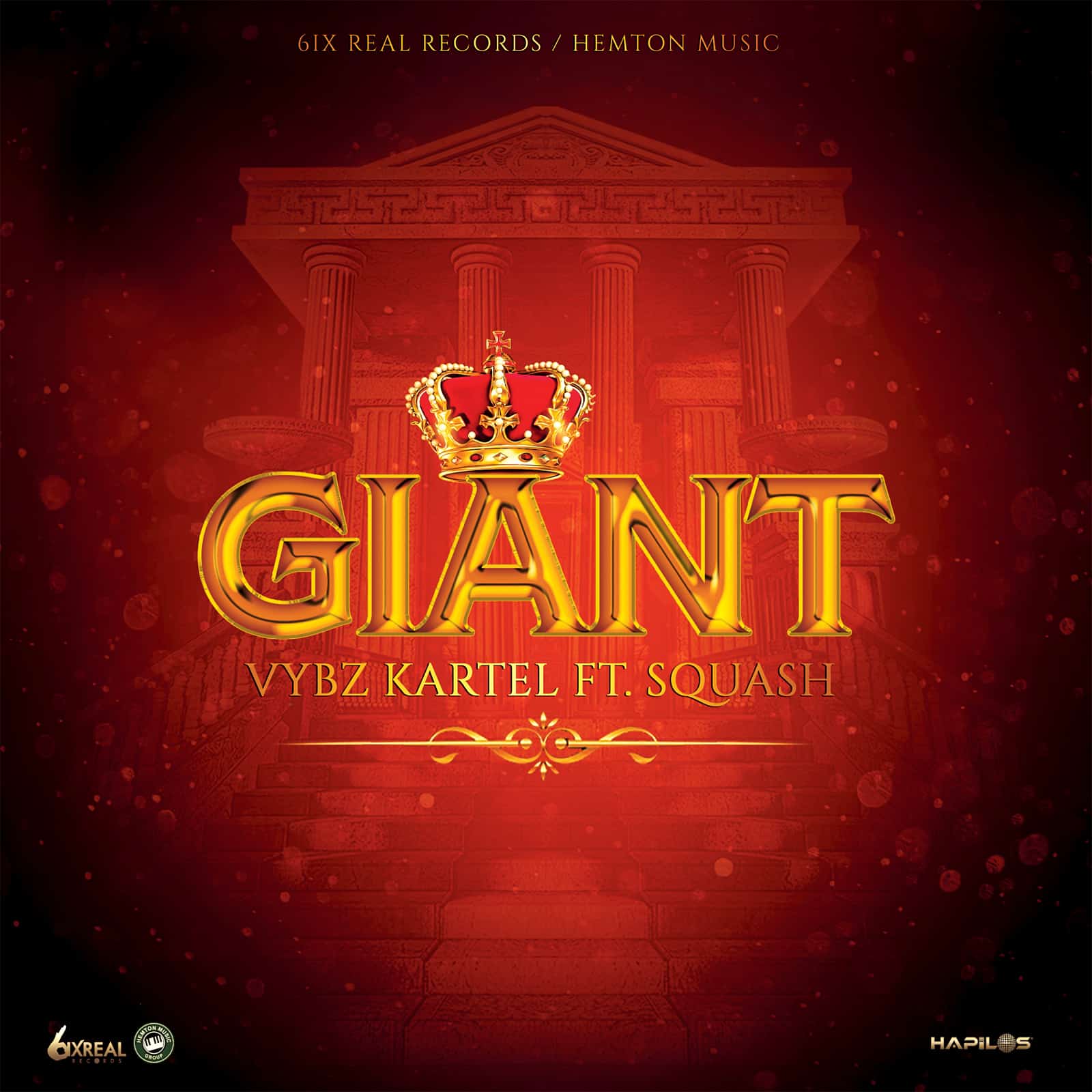 Vybz Kartel - Giant (feat. SQUASH) - 6ix Real Records / Hemton Music