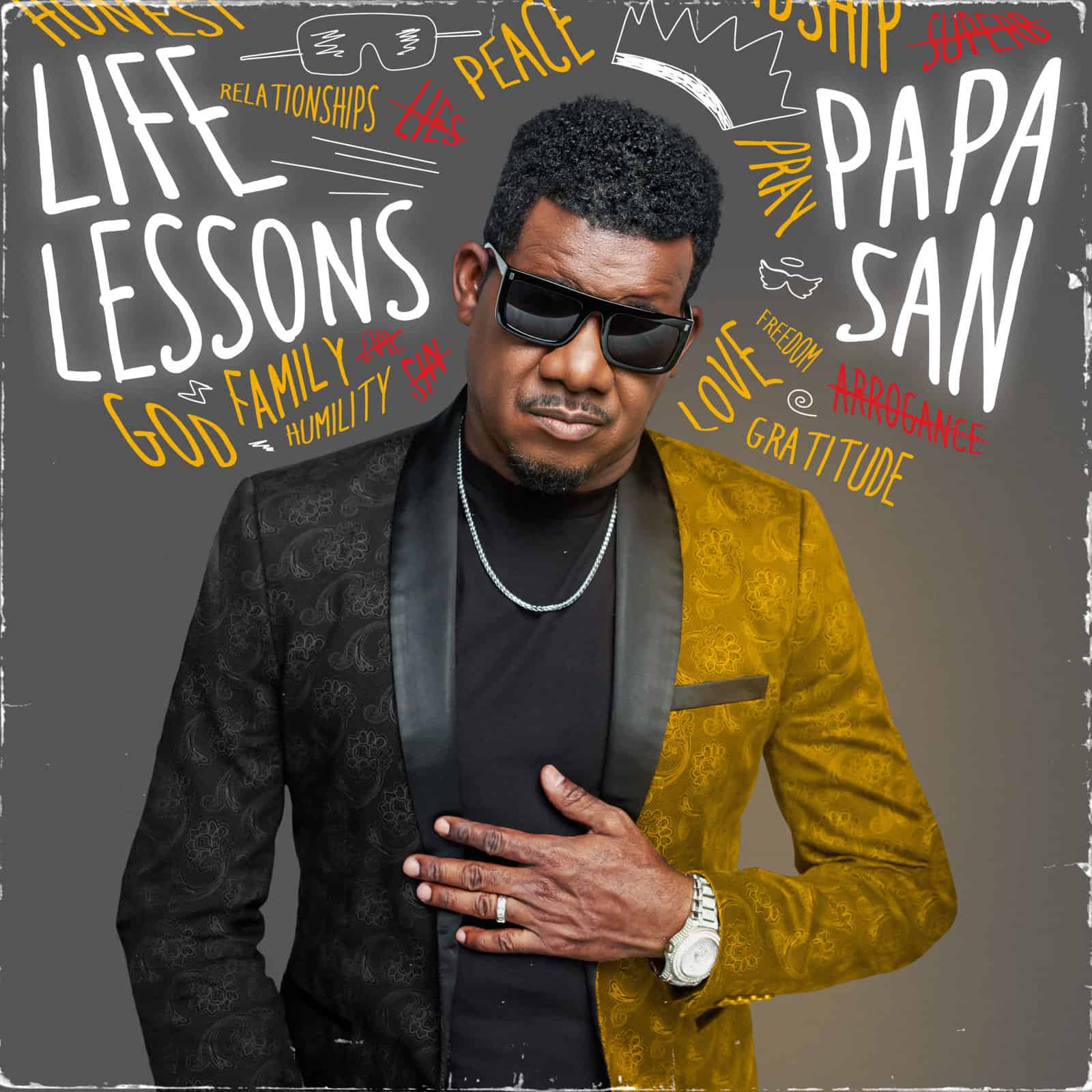Papa San - Life Lessons Papa San - Life Lessons