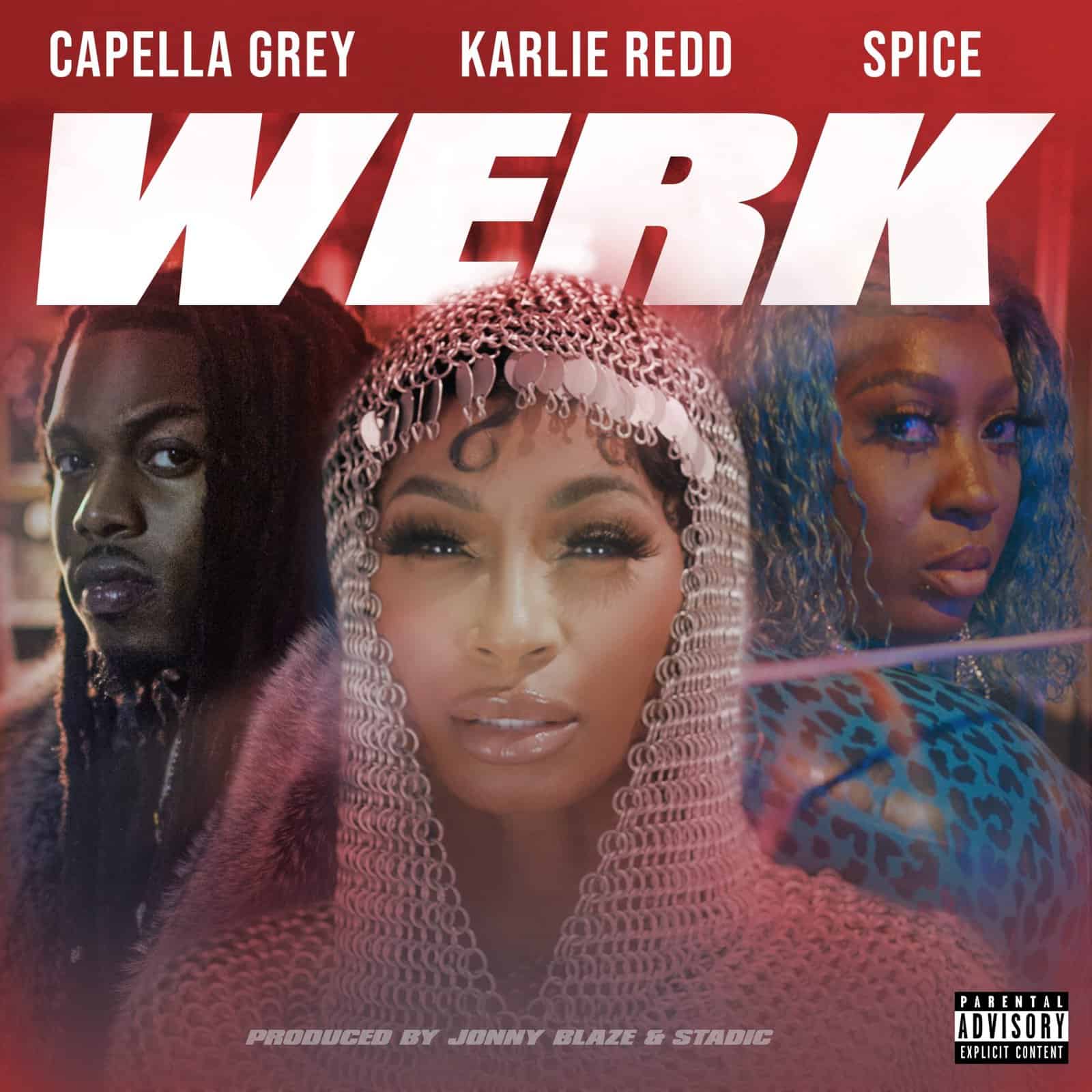 Karlie Redd - Werk (ft. Spice & Capella Grey)