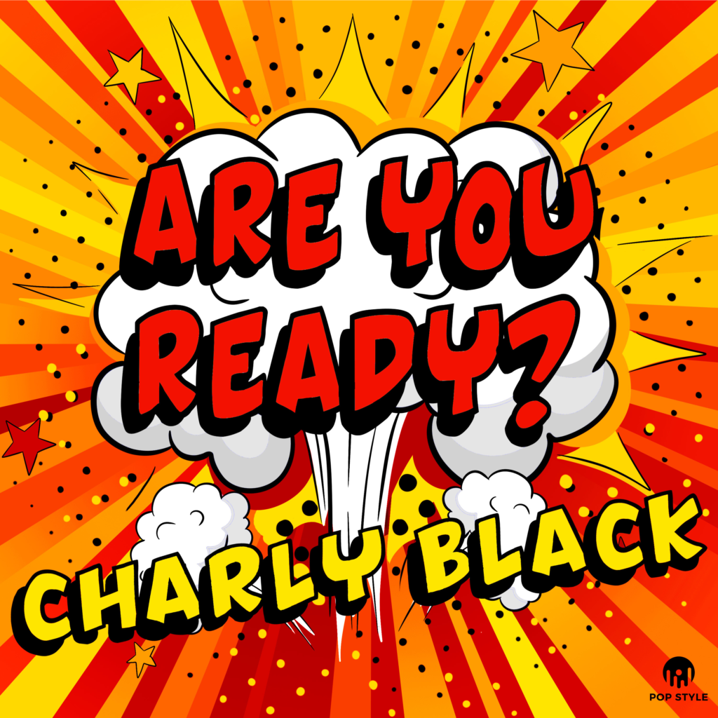 Charly Black - Are You Ready
