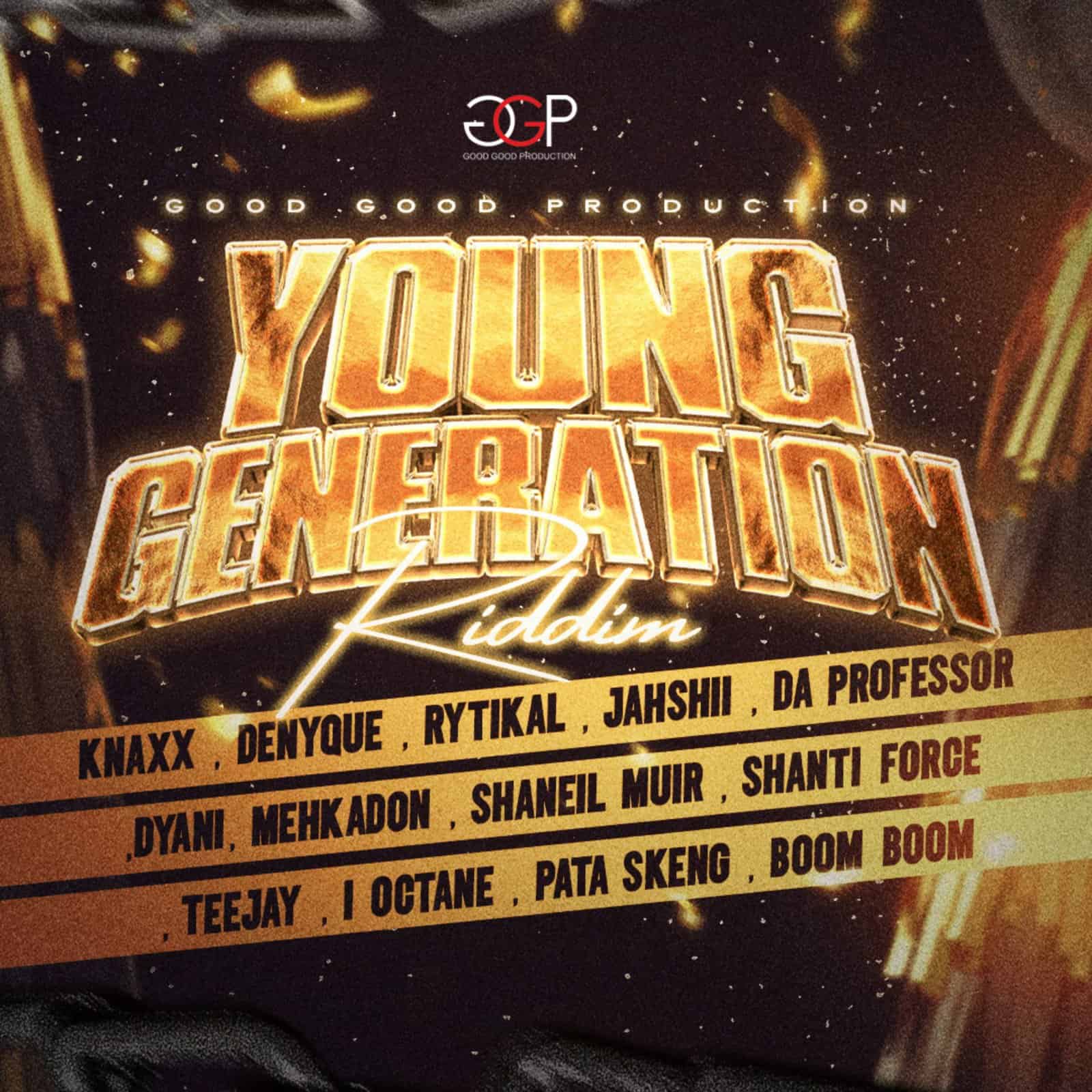 Young Generation Riddim - 2022 Dancehall