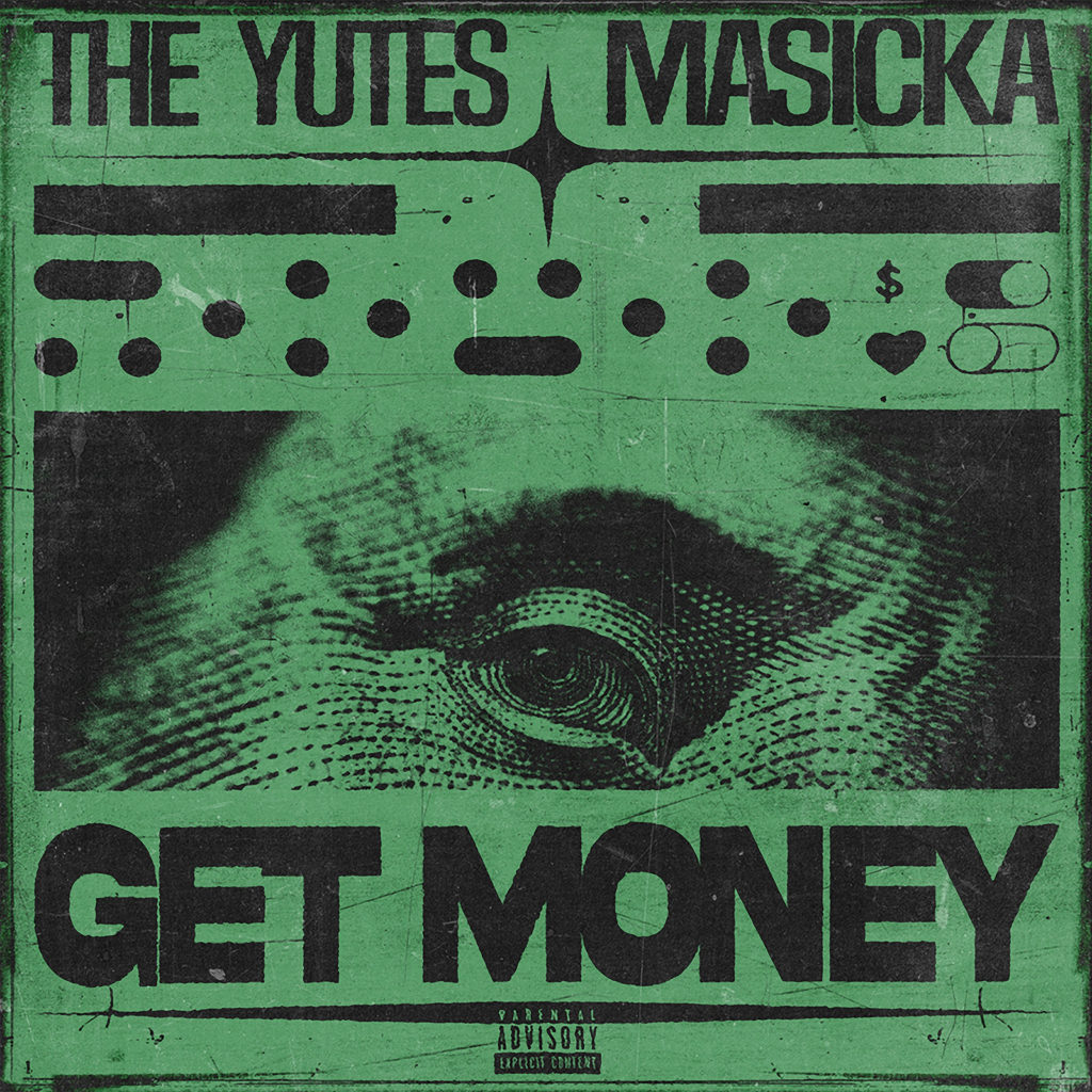 The Yutes X Masicka - Get Money - Babygrande Records