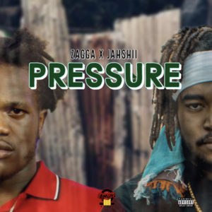Zagga & Jahshii - Pressure - Amini Music