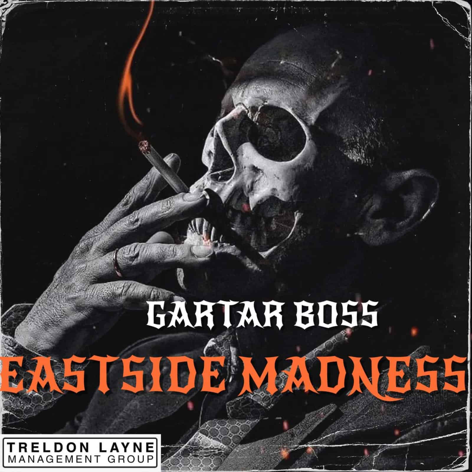 Gartar Boss - Eastside Madness