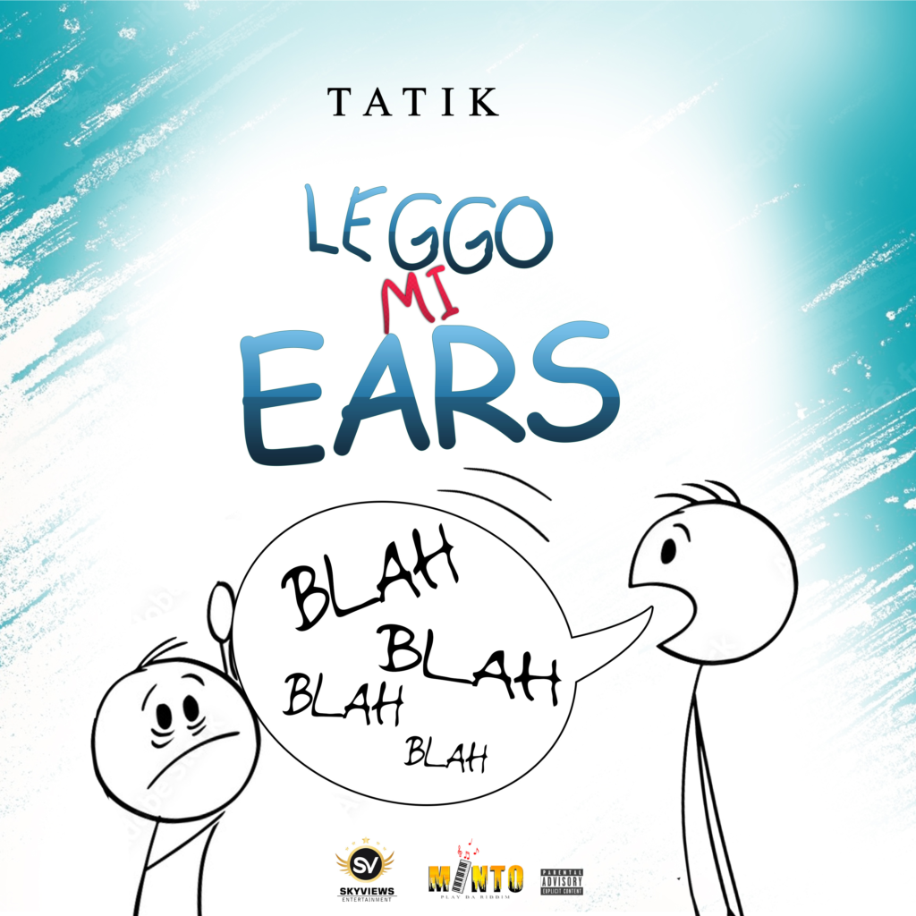 Tatik - Leggo Mi Ears