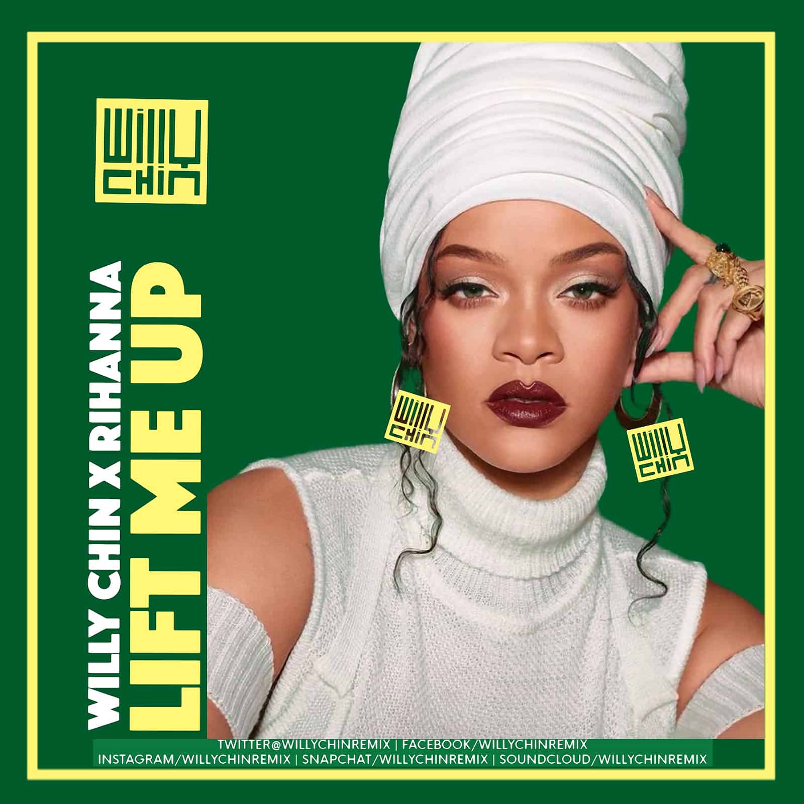 Rihanna X Willy Chin Lift Me Up WillyChinRemix DJ Pack