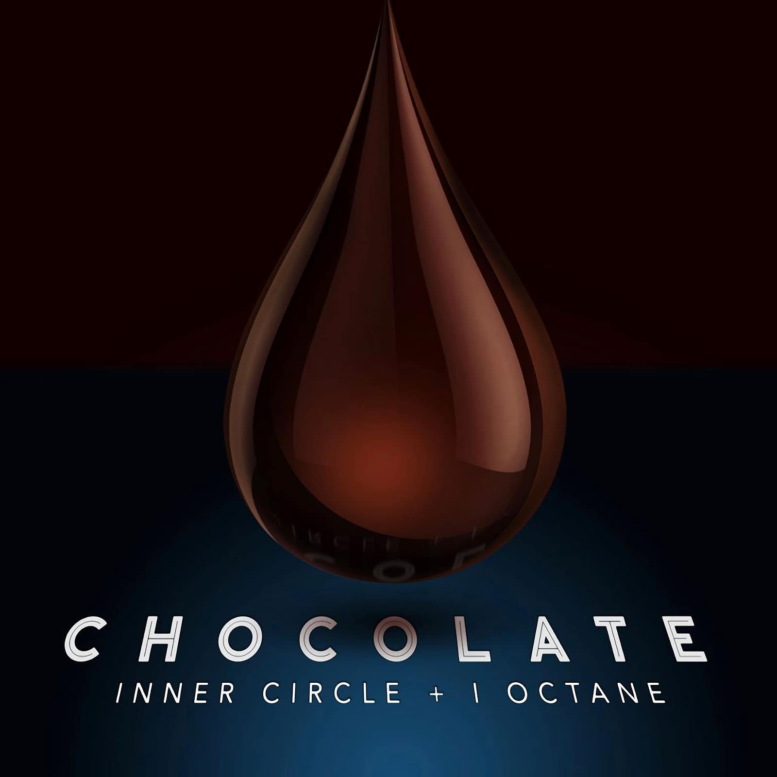 Inner Circle & I-Octane - Chocolate