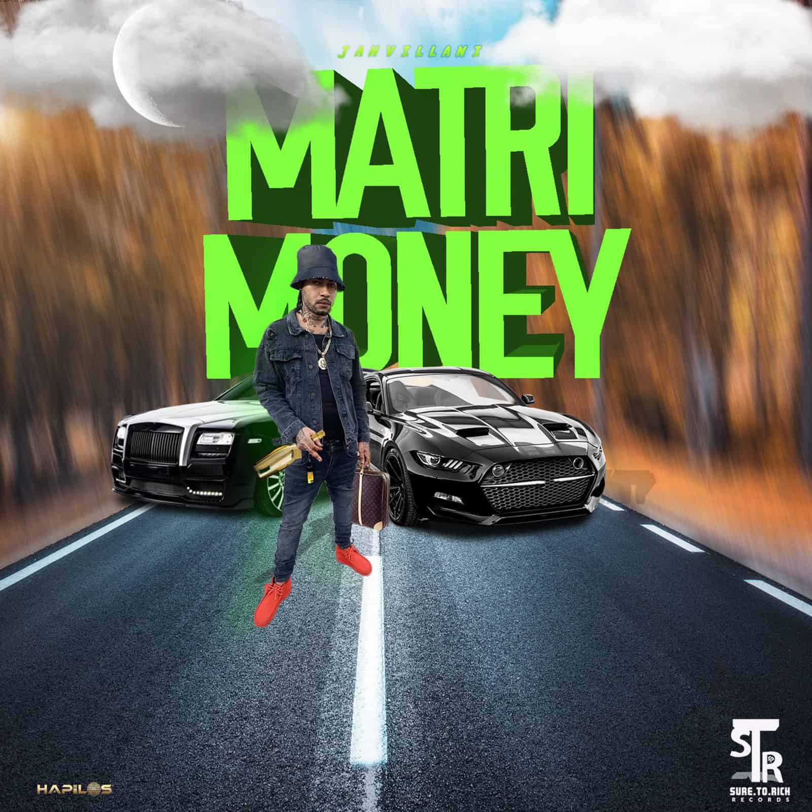 Jahvillani - Matri Money