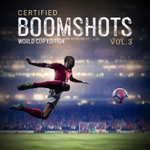 Certified Boomshots, Vol. 3 (World Cup Edition) - 21st Hapilos Compilations