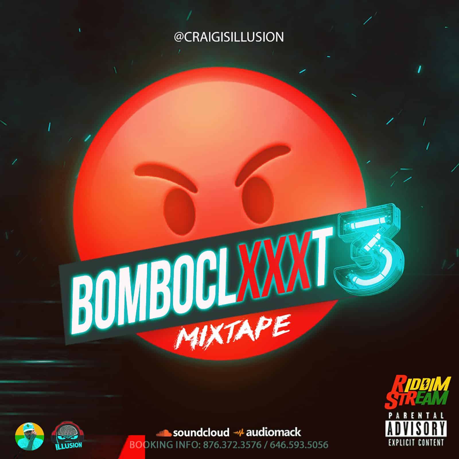 Craigisillusion x BomboClxxxt Vol.3 Mixtape