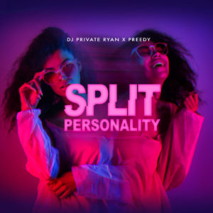DJ Private Ryan & Preedy - Split Personality