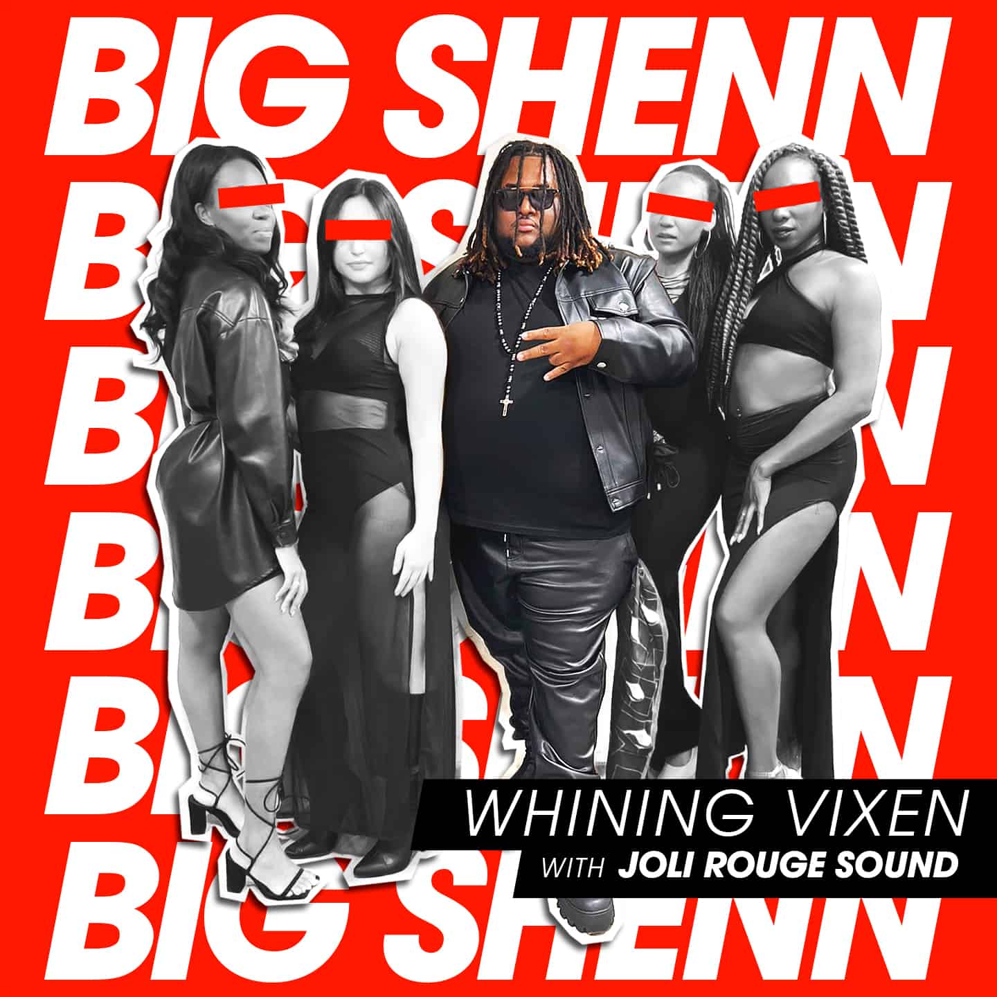 Big Shenn, Joli Rouge Sound - Whining Vixen