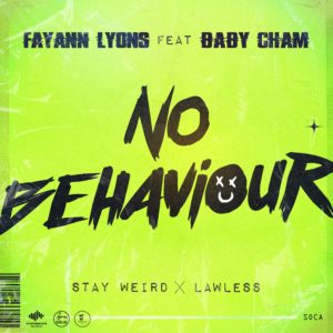 Fay-Ann Lyons - No Behaviour Remix (feat. Baby Cham)