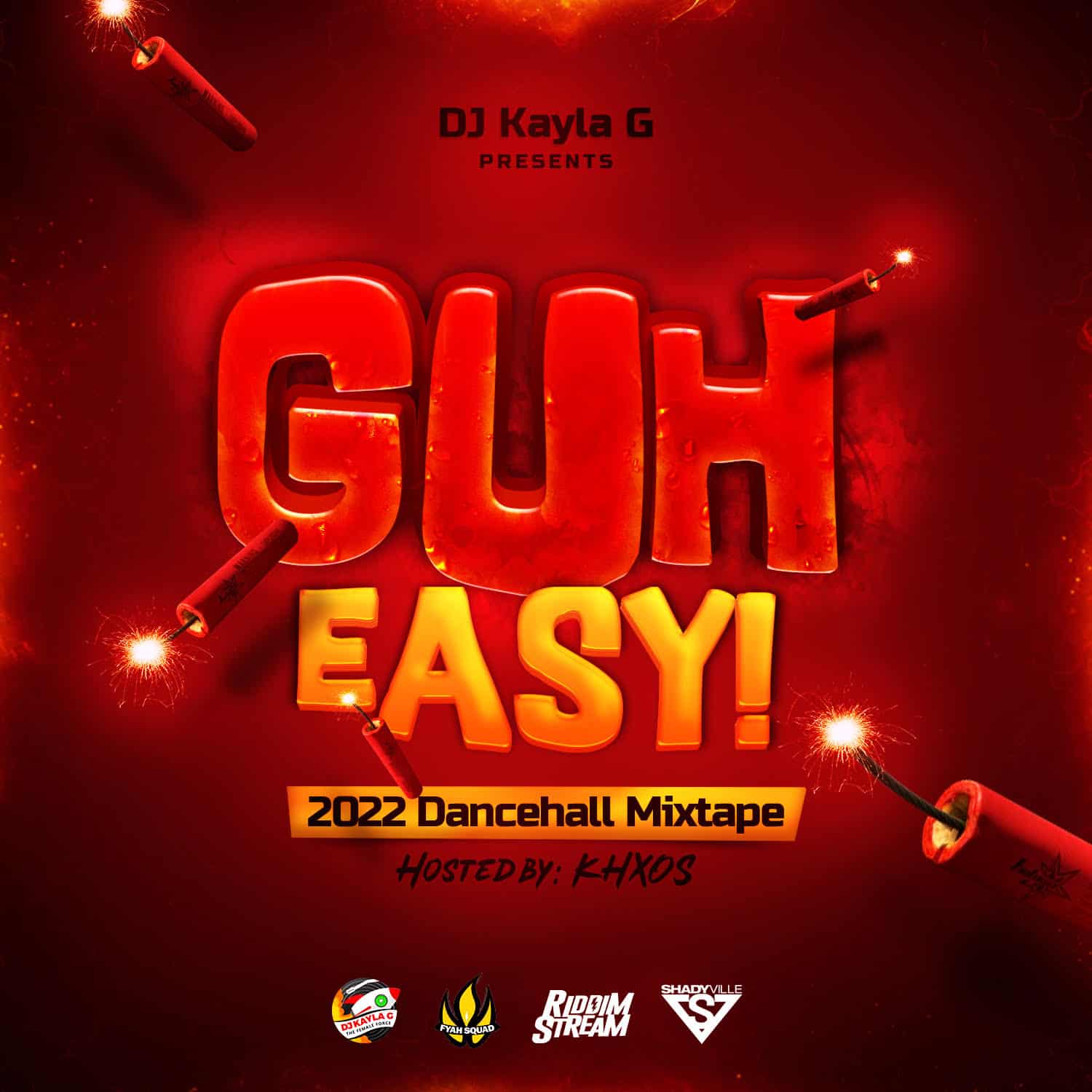 DJ Kayla G - Guh Easy (2022 Dancehall Mixtape)