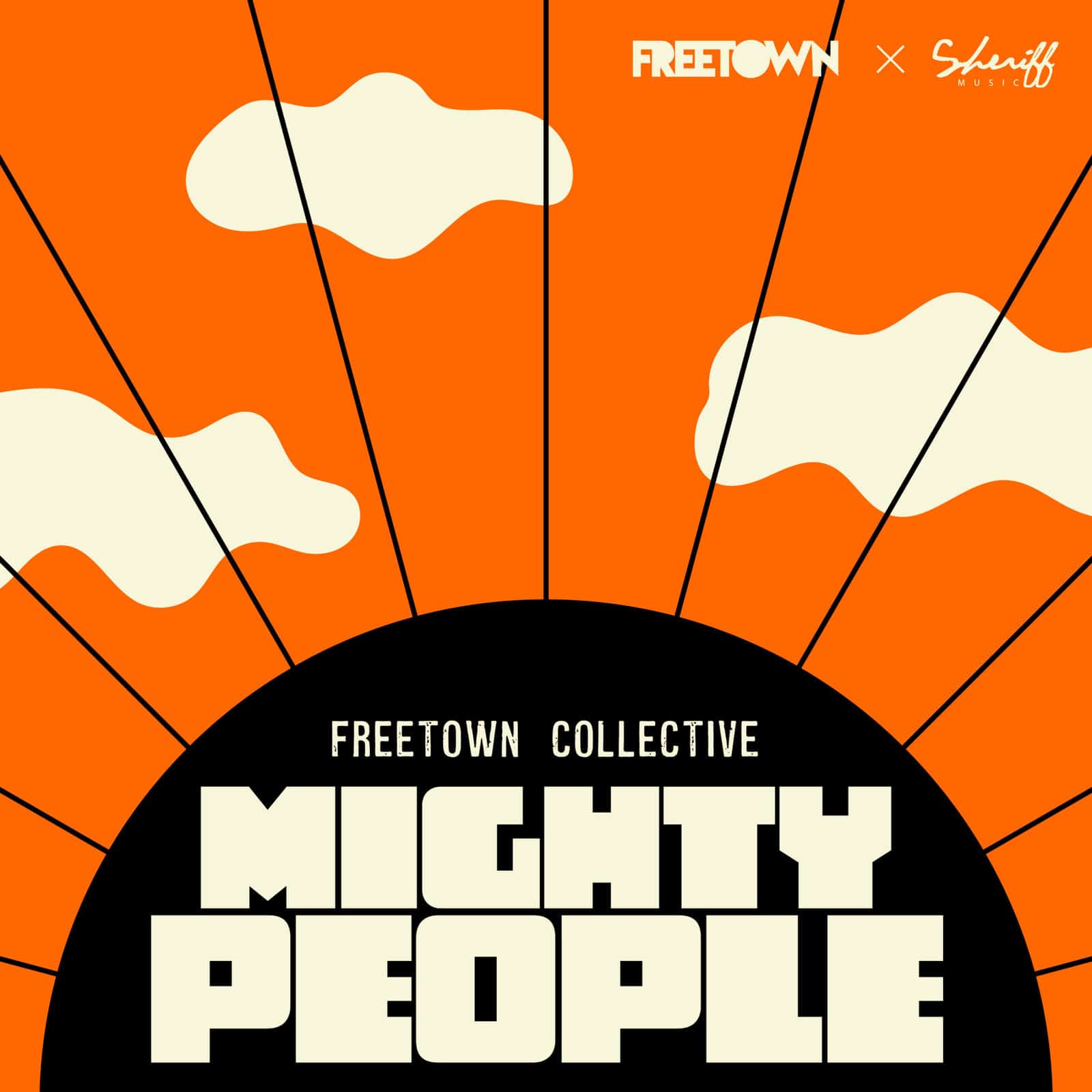 Freetown Collective & Sheriff - Mighty People