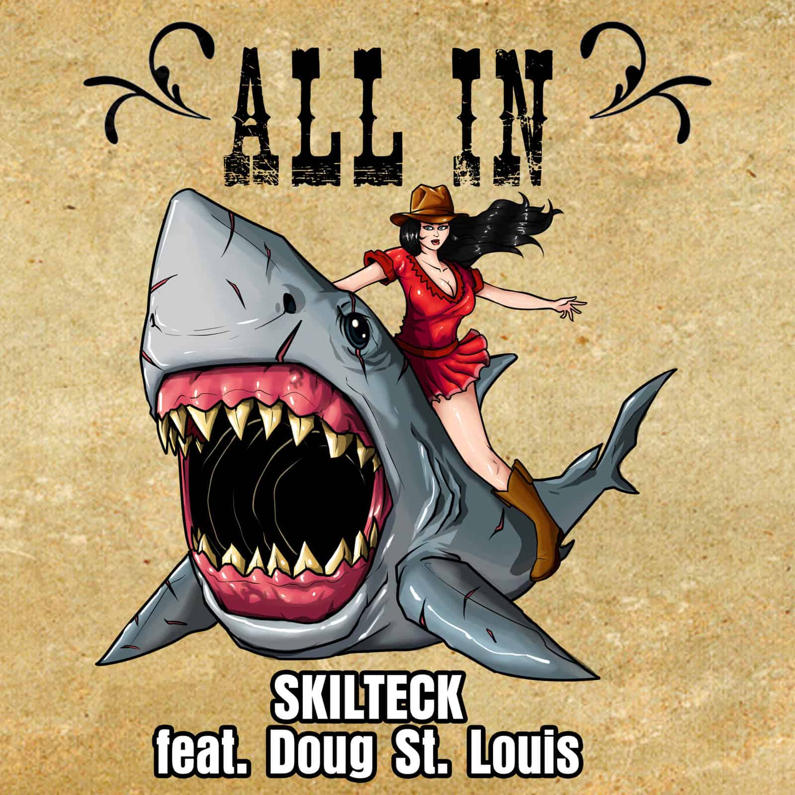 Skilteck- All In ft Doug St-Louis