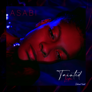 Asabi - Tainted Love
