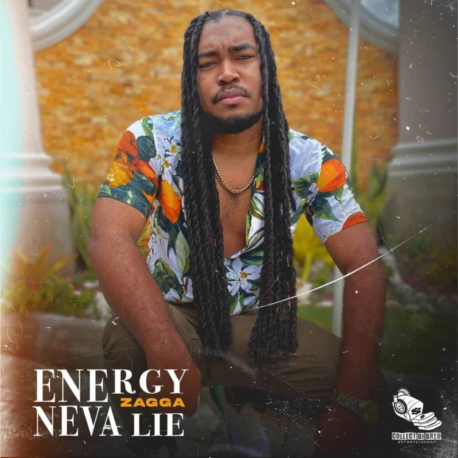 Zagga - Energy Neva Lie